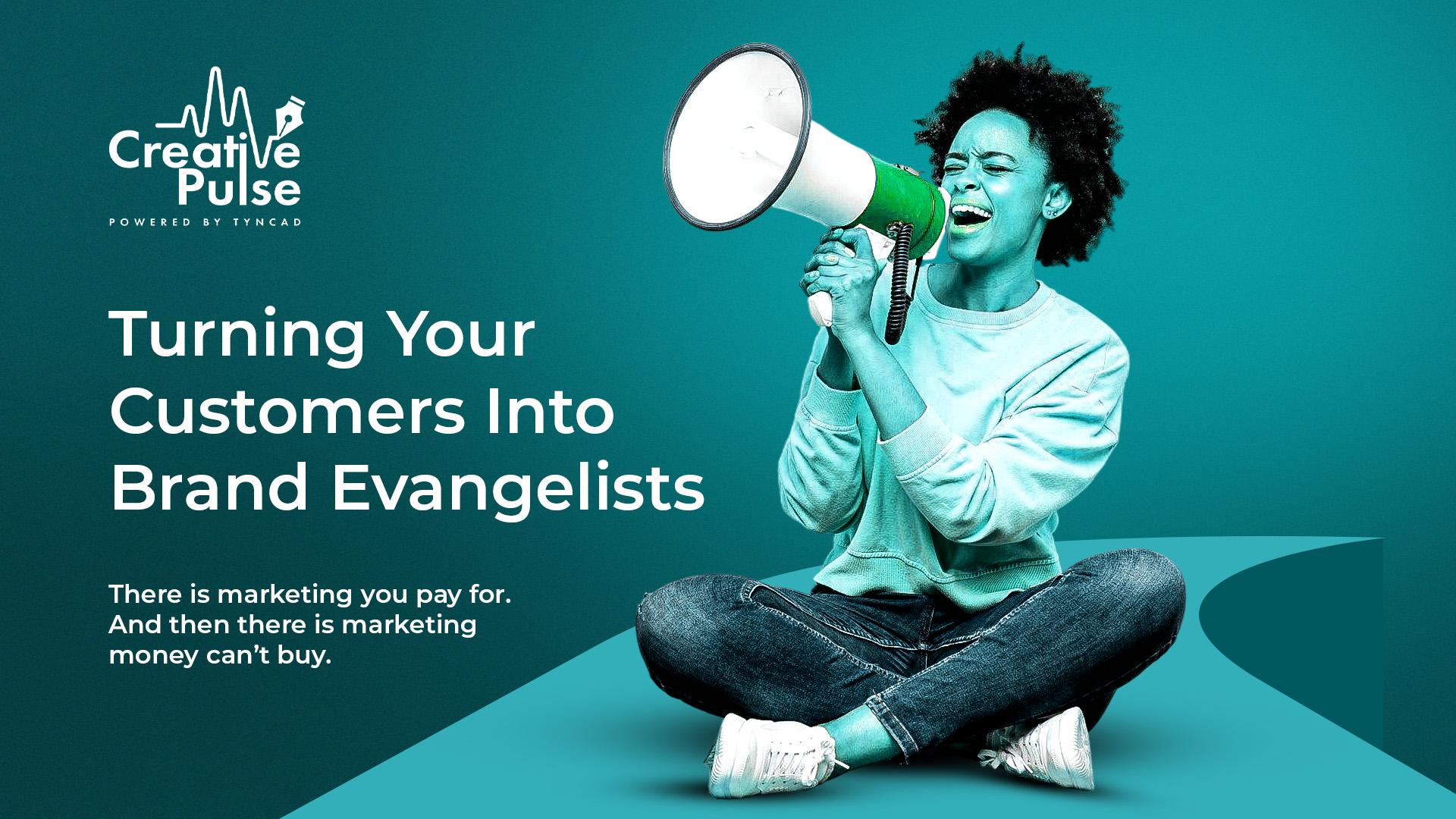 Turning Your Customers into Brand Evangelists